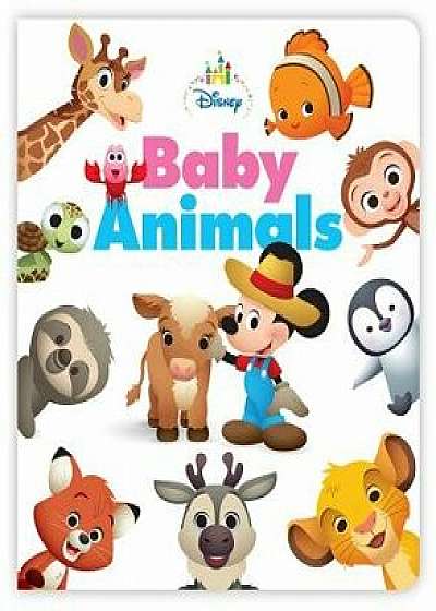 Disney Baby Baby Animals/Disney Book Group