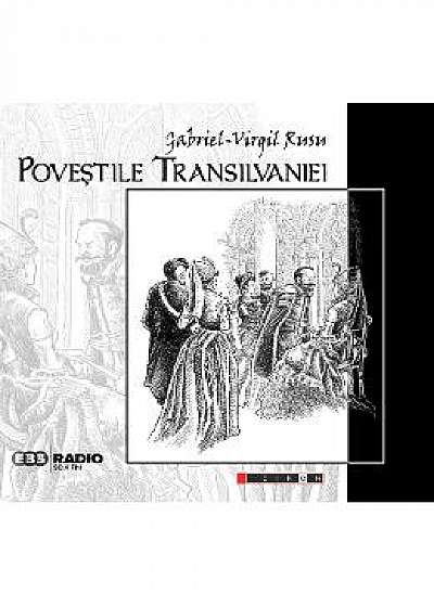 Povestile Transilvaniei Vol.1