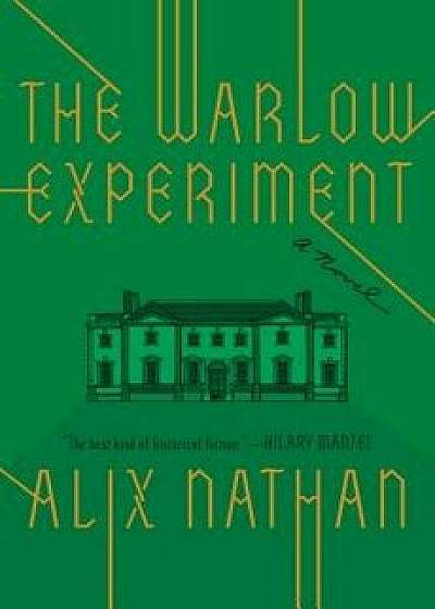 The Warlow Experiment, Hardcover/Alix Nathan