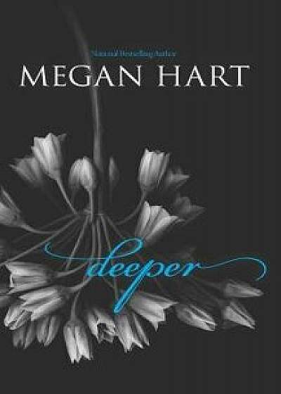 Deeper, Paperback/Megan Hart