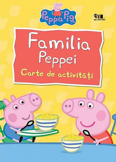 Peppa Pig. Familia Peppei. Carte de activități