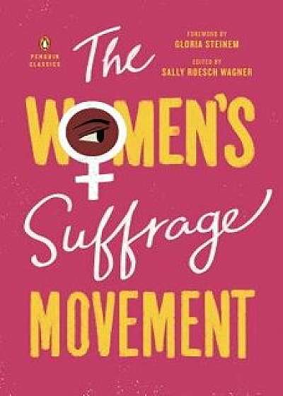 The Women's Suffrage Movement, Paperback/Sally Roesch Wagner