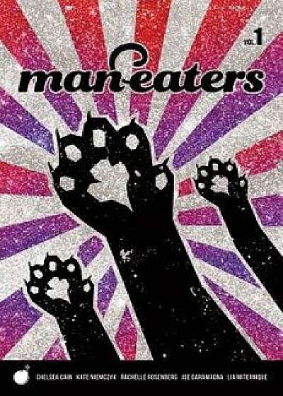 Man-Eaters Volume 1, Paperback/Chelsea Cain