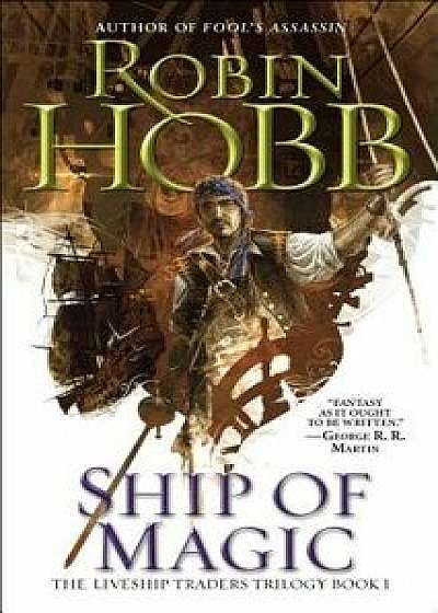 Ship of Magic/Robin Hobb