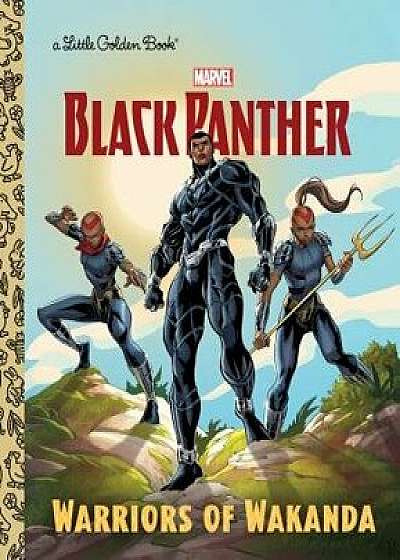 Warriors of Wakanda (Marvel: Black Panther), Hardcover/Frank Berrios