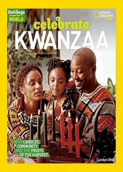 Celebrate Kwanzaa, Hardcover/Carolyn B. Otto