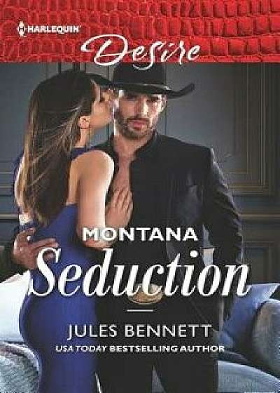 Montana Seduction/Jules Bennett