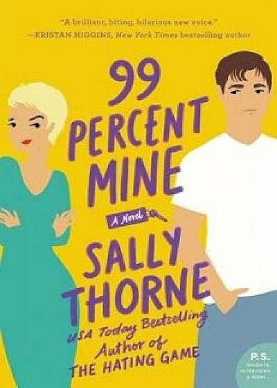 99 Percent Mine, Paperback/Sally Thorne
