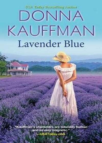 Lavender Blue/Donna Kauffman