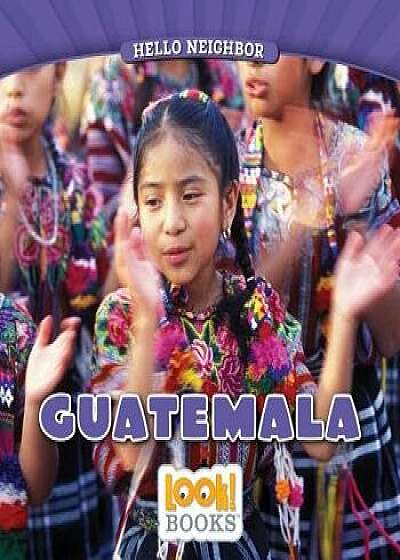 Guatemala, Paperback/Joanne Mattern