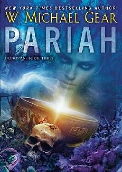 Pariah, Hardcover/W. Michael Gear