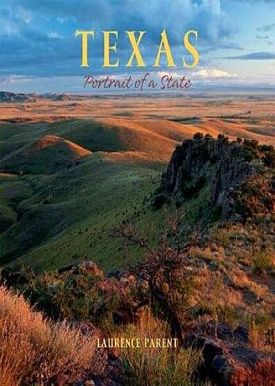 Texas: Portrait of a State, Paperback/Laurence Parent