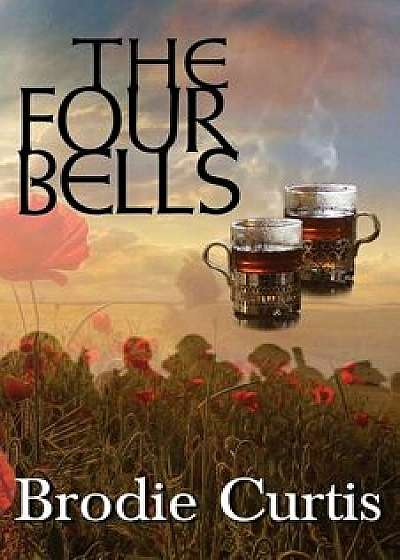 The Four Bells, Paperback/Brodie Curtis