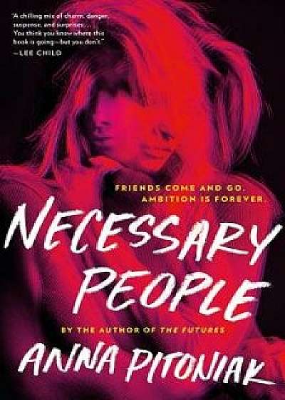Necessary People, Hardcover/Anna Pitoniak