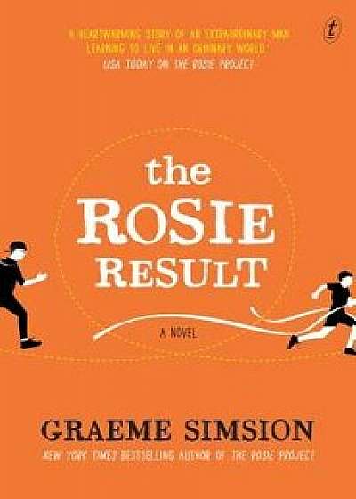The Rosie Result, Paperback/Graeme Simsion