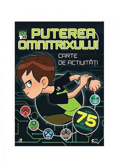 Ben 10. Puterea Omnitrixului. Carte de activități cu autocolante