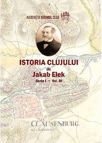 Istoria Clujului Vol.3