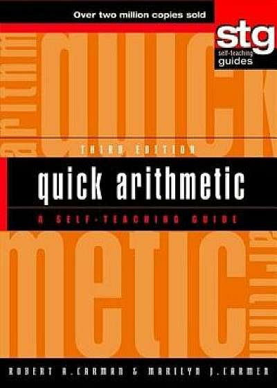 Quick Arithmetic: A Self-Teaching Guide, Paperback/Robert A. Carman
