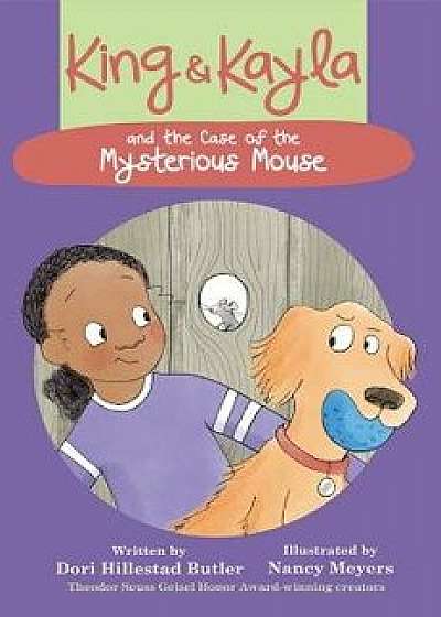 King & Kayla and the Case of the Mysterious Mouse, Paperback/Dori Hillestad Butler