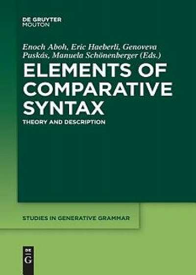 Elements of Comparative Syntax, Paperback/Enoch Aboh