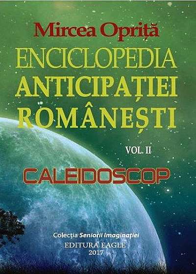 Enciclopedia Anticipației Românești (Vol.2) Caleidoscop