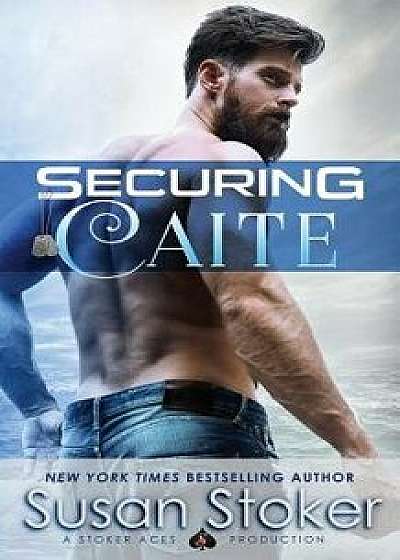 Securing Caite, Paperback/Susan Stoker