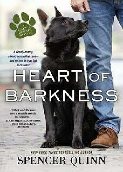 Heart of Barkness, Hardcover/Spencer Quinn