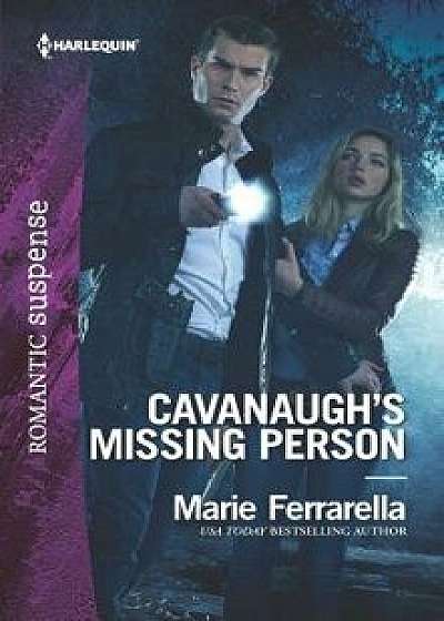 Cavanaugh's Missing Person/Marie Ferrarella