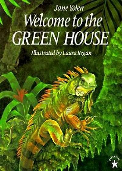 Welcome to the Green House, Paperback/Jane Yolen