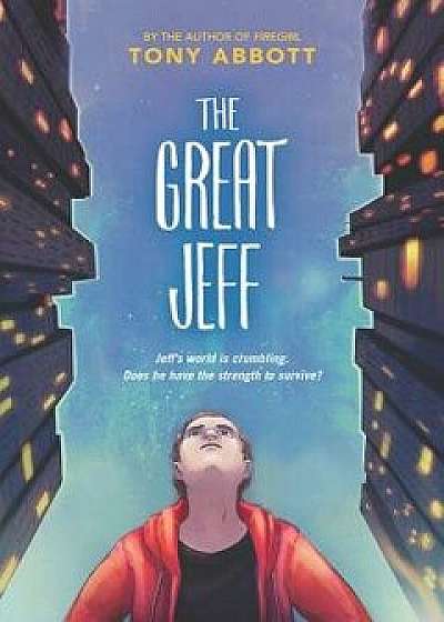 The Great Jeff, Hardcover/Tony Abbott