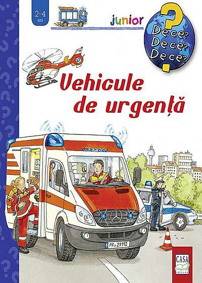 Vehicule de urgență (2-4 ani)