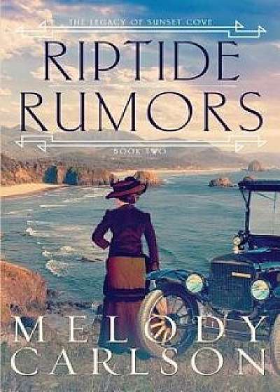 Riptide Rumors, Paperback/Melody Carlson