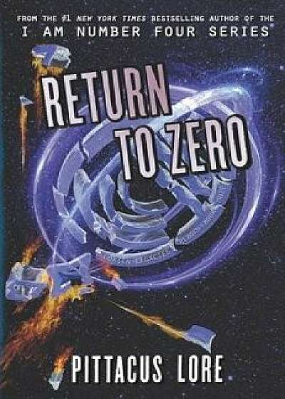 Return to Zero, Hardcover/Pittacus Lore