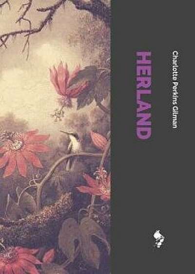 Herland, Paperback/Charlotte Perkins Gilman