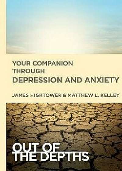 Your Companion Through Depression and Anxiety, Paperback/Harriet Bryan