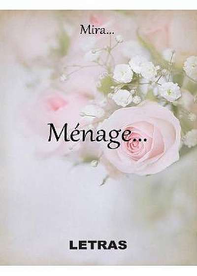 Menage...