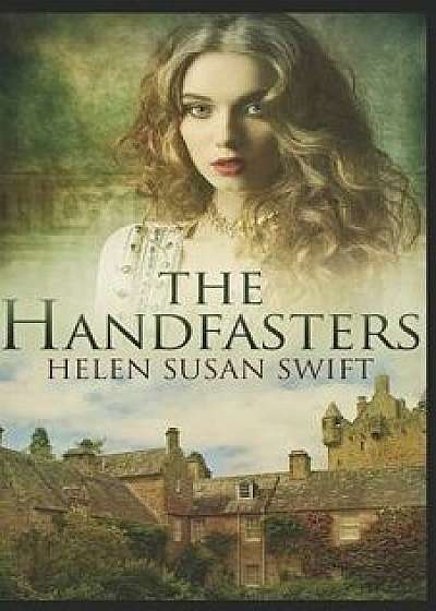 The Handfasters, Paperback/Helen Susan Swift
