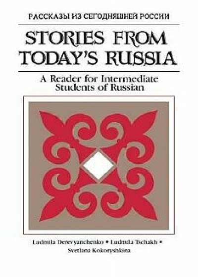 Stories from Today's Russia, Paperback/Ludmilla Derevyanchenko