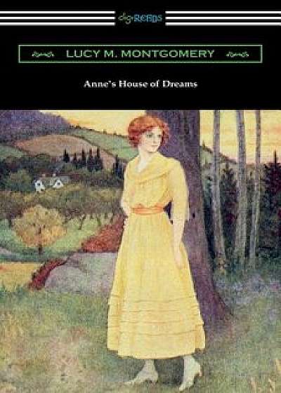 Anne's House of Dreams, Paperback/Lucy M. Montgomery