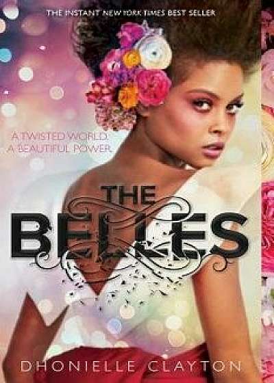 The Belles, Paperback/Dhonielle Clayton