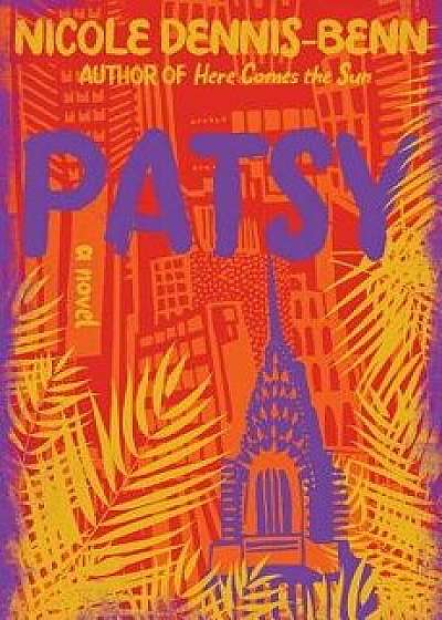 Patsy, Hardcover/Nicole Dennis-Benn