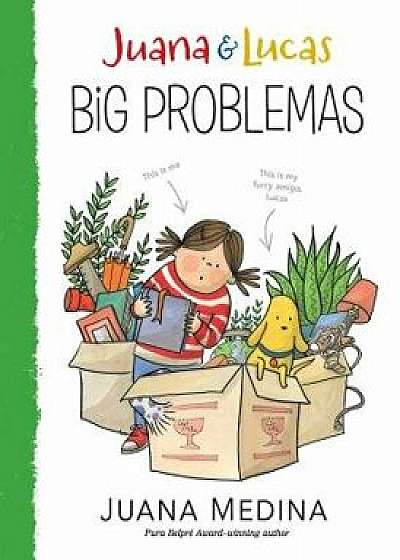 Juana and Lucas: Big Problemas, Hardcover/Juana Medina