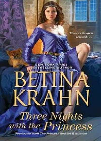 Three Nights with the Princess/Betina Krahn