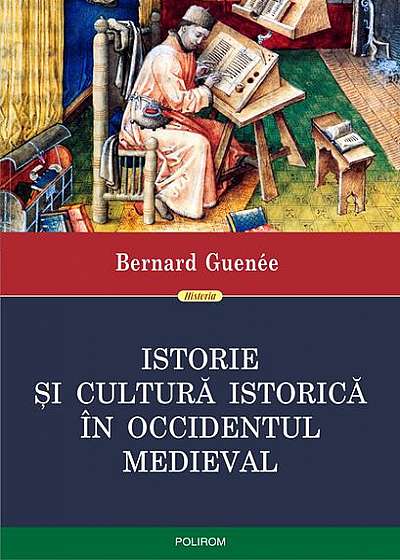 Istorie și cultură istorică în Occidentul medieval