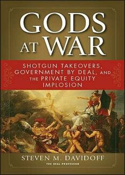 Gods at War P, Paperback/Steven M. Davidoff