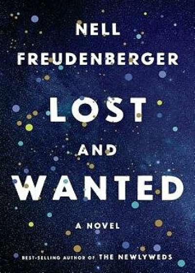 Lost and Wanted, Hardcover/Nell Freudenberger