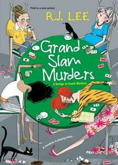 Grand Slam Murders, Paperback/R. J. Lee