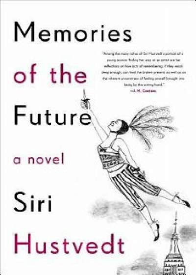 Memories of the Future, Hardcover/Siri Hustvedt
