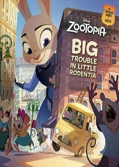 Zootopia Big Trouble in Little Rodentia, Paperback/RhDisney