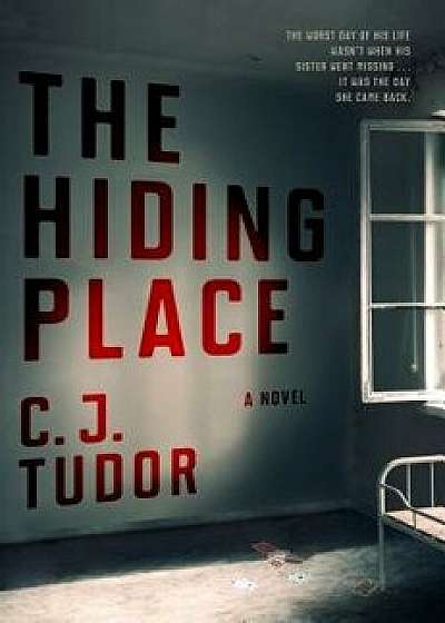The Hiding Place, Hardcover/C. J. Tudor